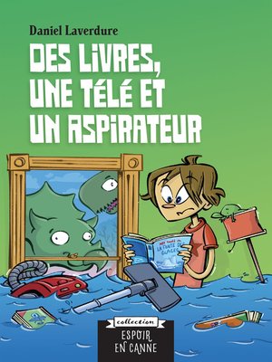 cover image of Des livres, une télé et un aspirateur